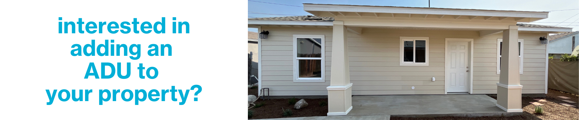 Interested in Adding an ADU to your property