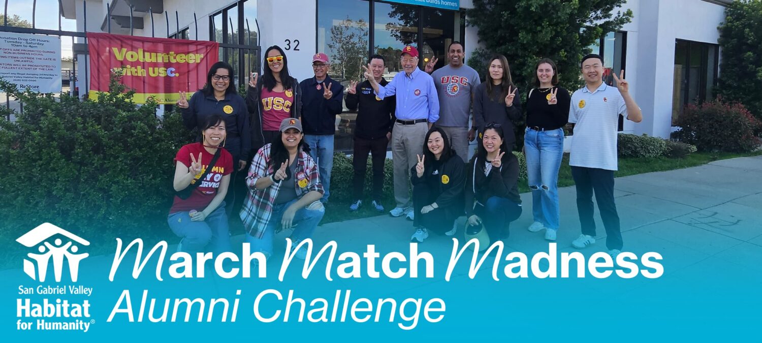 Habitat for Humanity SGV logo with March Match Madness text over a background of volunteers standing together in a group